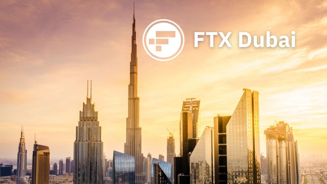 بورصة FTX تعمل في دبي بعد حصولها على الموافقات التنظيمية